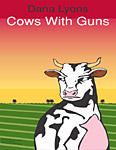 Cows with Guns